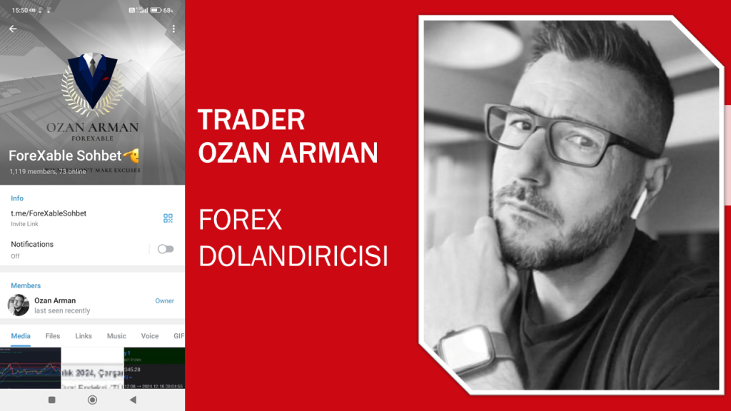 Trader Ozan Arman Dolandırcı Forex Sahtekar Kara Para Aklama